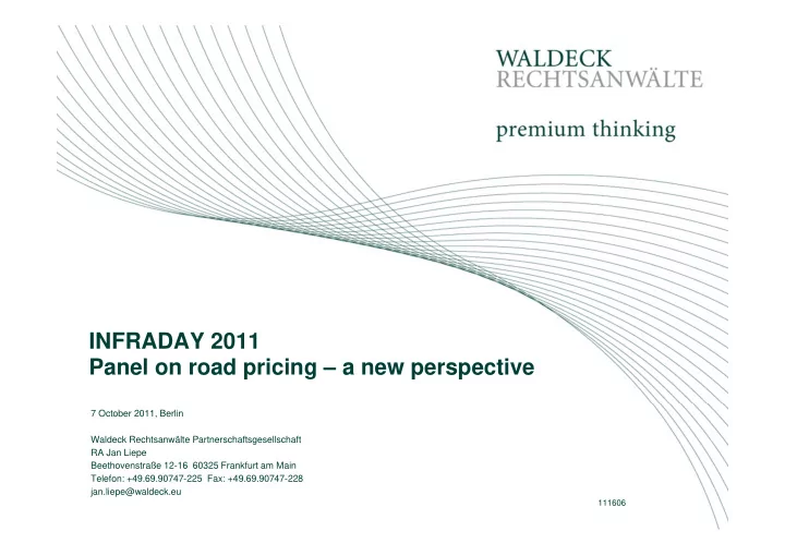 infraday 2011 panel on road pricing a new perspective