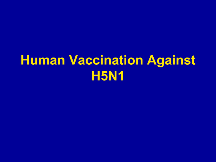 human vaccination against h5n1 learning objectives