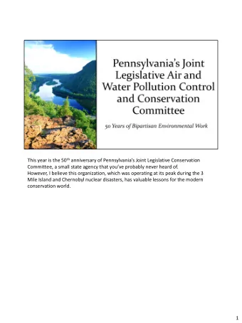 conservation world.  1  The Committee, which I am now serving as a legislative member on, is