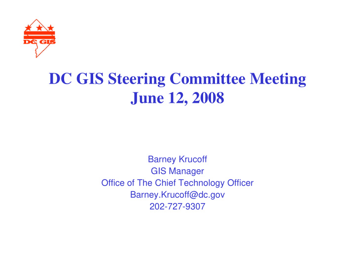 dc gis steering committee meeting g g june 12 2008