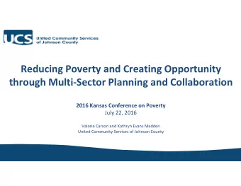 Reducing Poverty and Creating Opportunity  through Multi-Sector Planning and Collaboration  2016