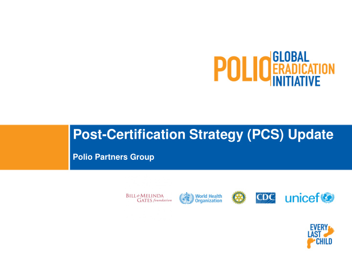 post certification strategy pcs update