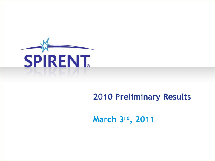 2010 preliminary results march 3 rd 2011 safe harbour