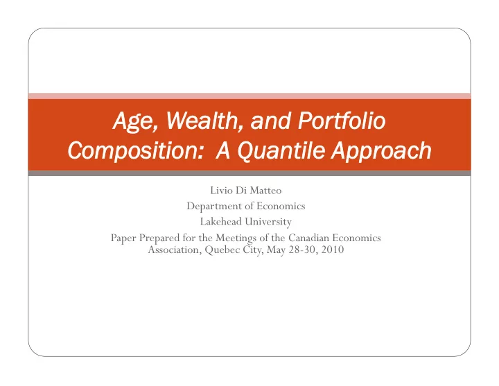 age w e wea ealth a and p portfolio composition a a quant