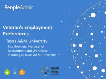 Veterans Employment  Preferences  Texas A&amp;M University  Rita Bowden, Manager of  Recruitment