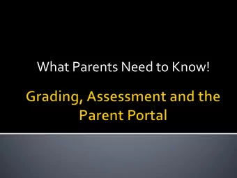 What Parents Need to Know!  LCPS is committed to quality assessment and grading practices  whereby