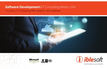 Software Development / IT Consulting Miami, USA  11+ years in IT Consulting, 400+ projects, 120+