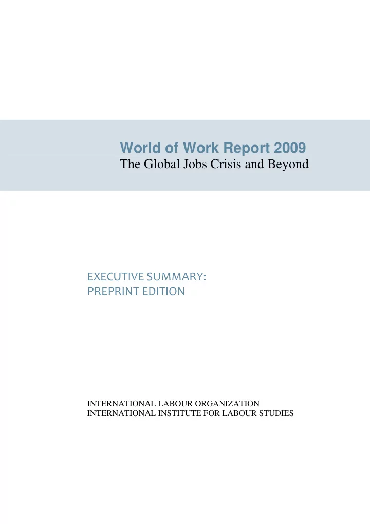 world of work report 2009 the global jobs crisis and