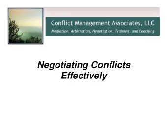 Negotiating Conflicts  Eff  Effectively  ti  l  Agenda  Agenda  Agenda  Agenda   Introductions