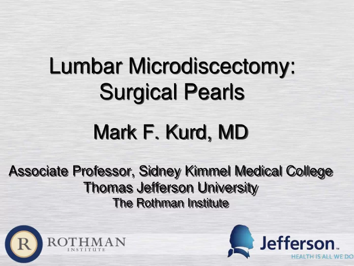 lumbar microdiscectomy surgical pearls