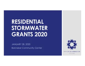 RESIDENTIAL  STORMWATER  GRANTS 2020  JANUARY 28, 2020  Banneker Community Center  Introductions