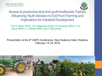 Access to productive land and youth livelihoods: Factors  Influencing Youth Decision to Exit From