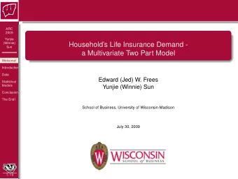 Households Life Insurance Demand -  Sun  a Multivariate Two Part Model  Welcome!  Introduction