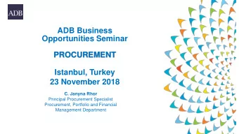 PROCUREMENT  Istanbul, Turkey  23 November 2018  C. Janyna Rhor  Principal Procurement Specialist