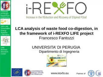 LCA analysis of waste food co-digestion, in  Sustainable  Energy  the framework of i-REXFO LIFE