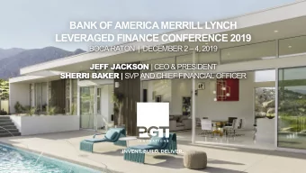 BANK OF AMERICA MERRILL LYNCH  LEVERAGED FINANCE CONFERENCE 2019  BOCA RATON  |  DECEMBER 2  4,