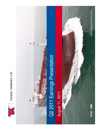 Q2 2011 Earnings Presentation  August 11, 2011  Forward Looking Statements  This presentation