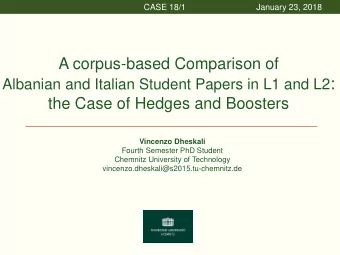 Albanian and Italian Student Papers in L1 and L2 :  the Case of Hedges and Boosters  Vincenzo