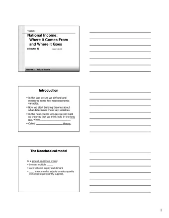 National Income:  Where it Comes From  and Where it Goes