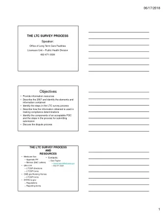 Objectives   Provide information resources   Describe the 2567 and identify the elements and