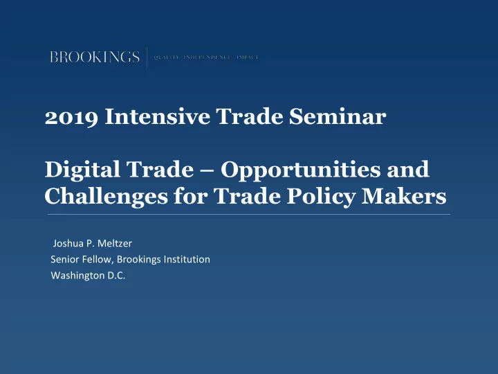 2019 intensive trade seminar digital trade opportunities