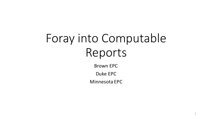 foray into computable reports
