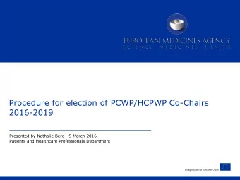 2016-2019  Presented by Nathalie Bere - 9 March 2016  Patients and Healthcare Professionals