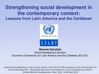 Strengthening social development in  the contemporary context:  Lessons from Latin America and the