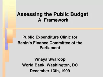 Assessing the Public Budget  A  Framework  Public Expenditure Clinic for  Benins Finance