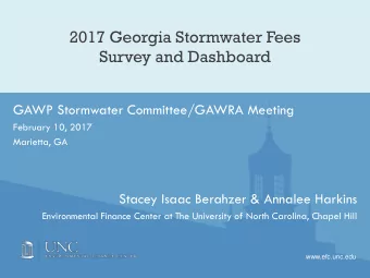 2017 Georgia Stormwater Fees  Survey and Dashboard  GAWP Stormwater Committee/GAWRA Meeting