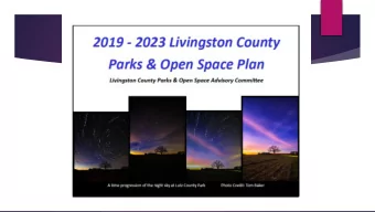 Introduction  This 2019  2023 Livingston County Parks &amp; Open Space Plan represents an