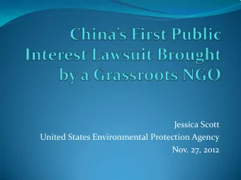 Jessica Scott  United States Environmental Protection Agency  Nov. 27, 2012  Outline