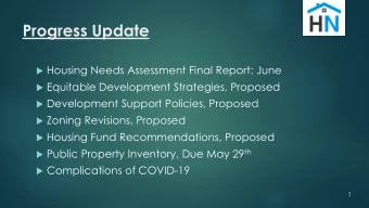 Progress Update  Housing Needs Assessment Final Report: June  Equitable Development