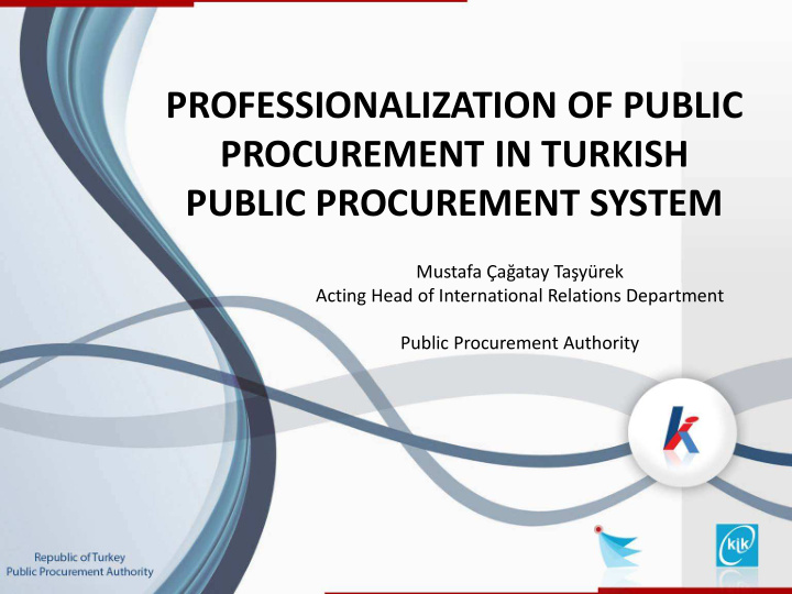 professionalization of public procurement in turkish