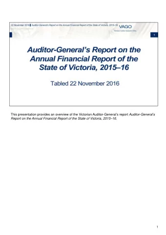This presentation provides an overview of the Victorian Auditor-Generals report