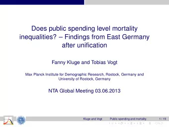 Does public spending level mortality  inequalities?  Findings from East Germany  after