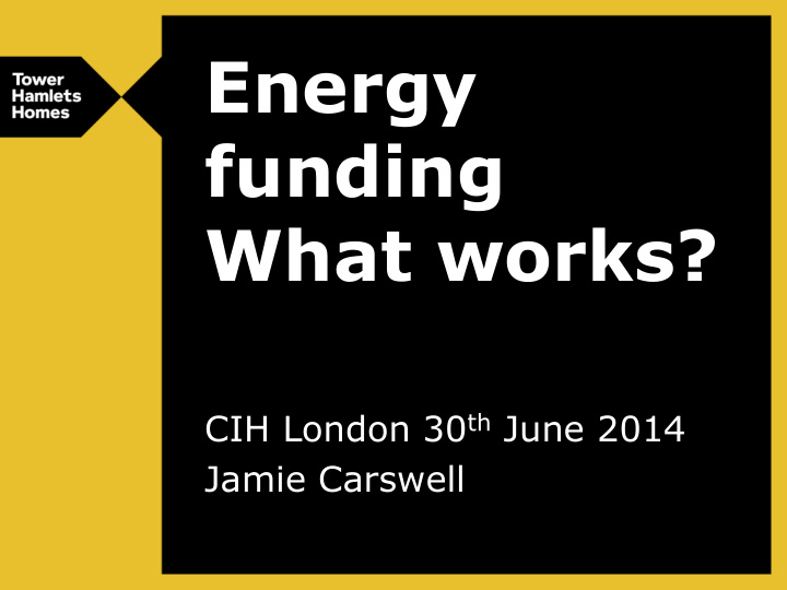 energy funding what works