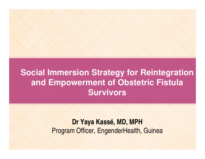 social immersion strategy for reintegration and