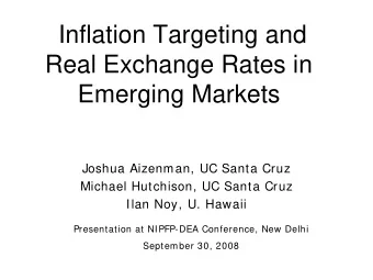 Inflation Targeting and  Inflation Targeting and  Real Exchange Rates in  Real Exchange Rates in