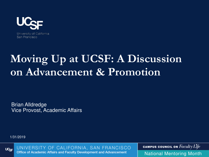 moving up at ucsf a discussion on advancement promotion
