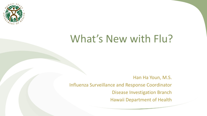 what s new with flu