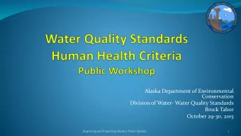 Division of Water- Water Quality Standards  Brock Tabor  October 29-30, 2015  Improving and