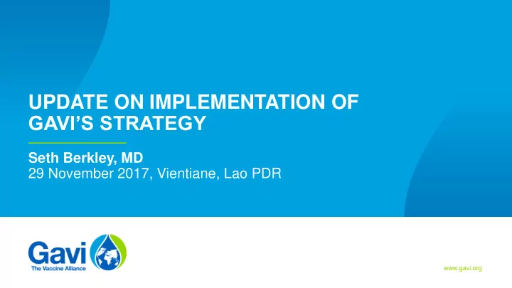 update on implementation of gavi s strategy