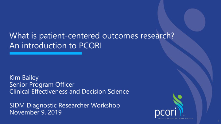 what is patient centered outcomes research an