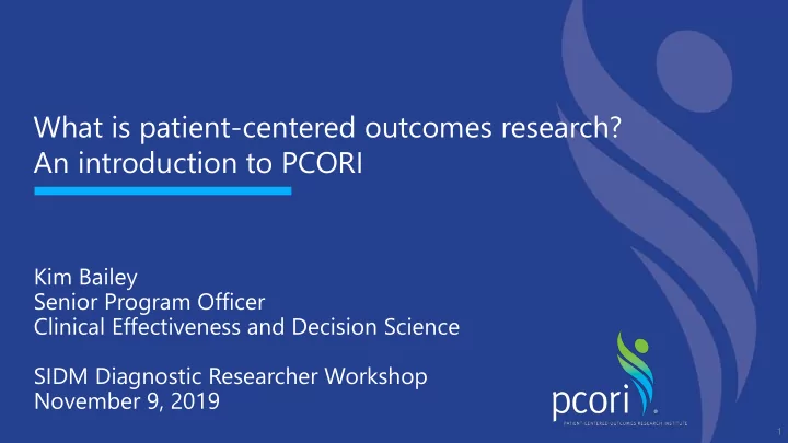 what is patient centered outcomes research an