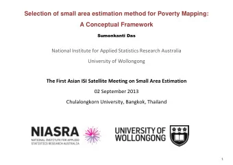 Selection of small area estimation method for Poverty Mapping:  A Conceptual Framework  Sumonkanti