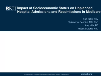 Impact of Socioeconomic Status on Unplanned  Hospital Admissions and Readmissions in Medicare  Yan