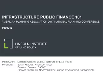 INFRASTRUCTURE PUBLIC FINANCE 101  AMERICAN PLANNING ASSOCIATION 2017 NATIONAL PLANNING CONFERENCE
