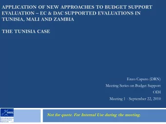 APPLICATION OF NEW APPROACHES TO BUDGET SUPPORT EVALUATION  EC &amp; DAC SUPPORTED EVALUATIONS