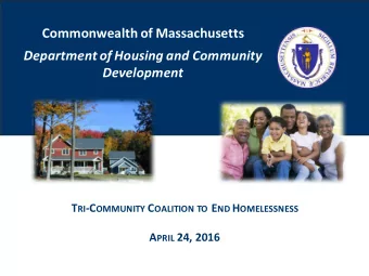 Commonwealth of Massachusetts  DRAFT  for Policy Development Only  Department of Housing and